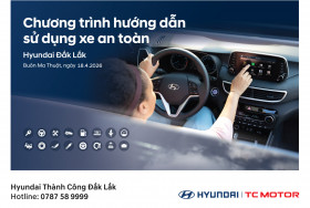 CHƯƠNG TRÌNH HƯỚNG DẪN LÁI XE AN TOÀN T4/2026